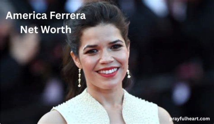 America Ferrera Net Worth How Much is Ferrera Worth?