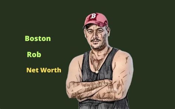 Boston Rob Net Worth How Much is Rob Worth?