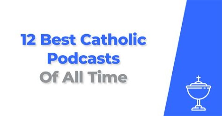 Catholic Podcast Top Catholic Podcasts in 2024