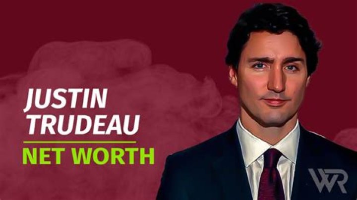 Justin Trudeau Net Worth Forbes: An In-Depth Analysis of the Canadian Prime Minister's Wealth